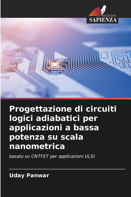 PROGETTAZIONE DI CIRCUITI LOGICI ADIABATICI PER APPLICAZIONI