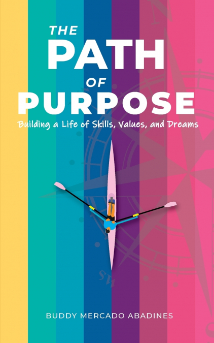 THE PATH OF PURPOSE