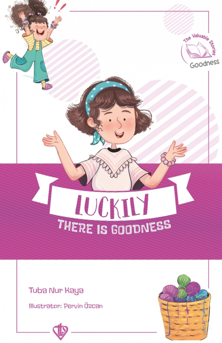 LUCKILY THERE IS GOODNESS