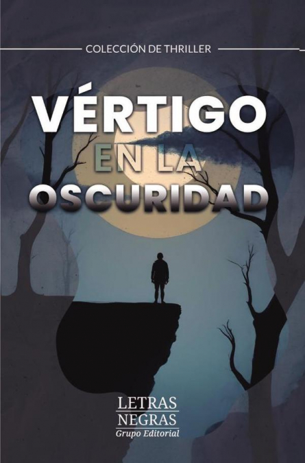 VERTIGO EN LA OSCURIDAD