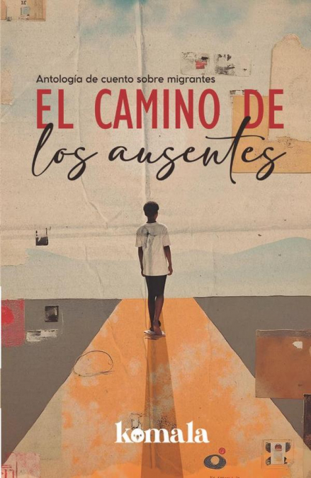 EL CAMINO DE LOS AUSENTES