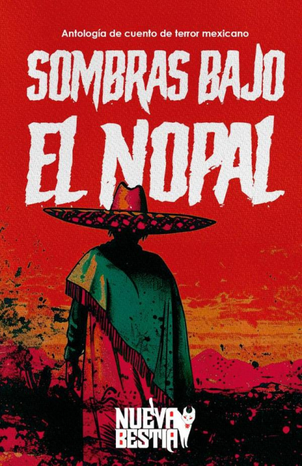 SOMBRAS BAJO EL NOPAL