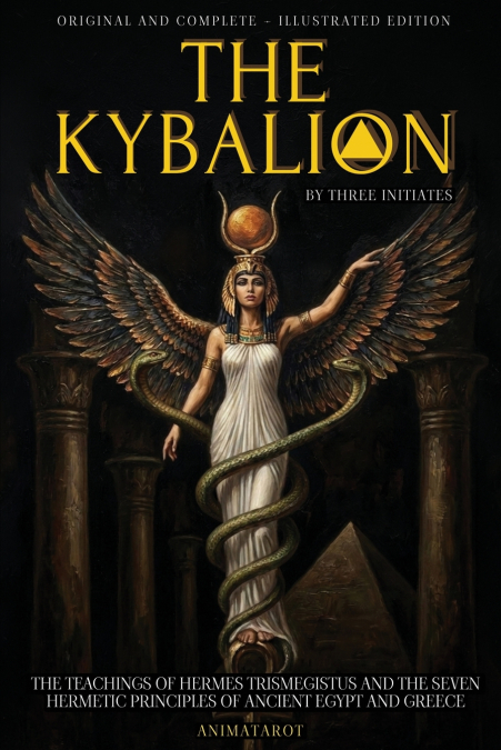 THE KYBALION - ILLUSTRATED EDITION