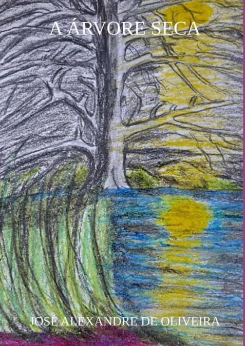 A ARVORE SECA