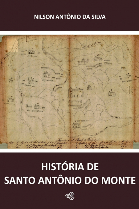 HISTORIA DE SANTO ANTONIO DO MONTE