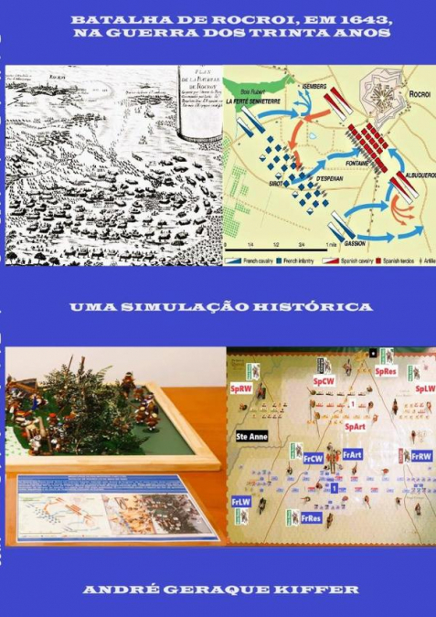 BATALHA DE ROCROI, EM 1643, NA GUERRA DOS TRINTA ANOS