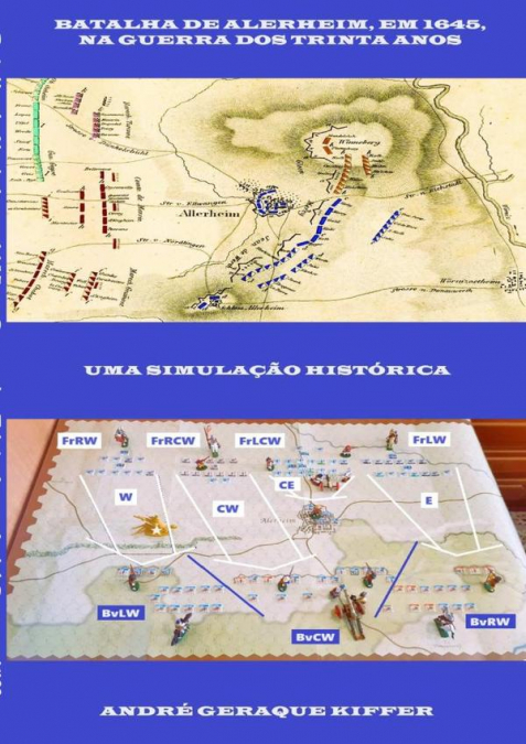 BATALHA DE ALERHEIM, EM 1645, NA GUERRA DOS TRINTA ANOS