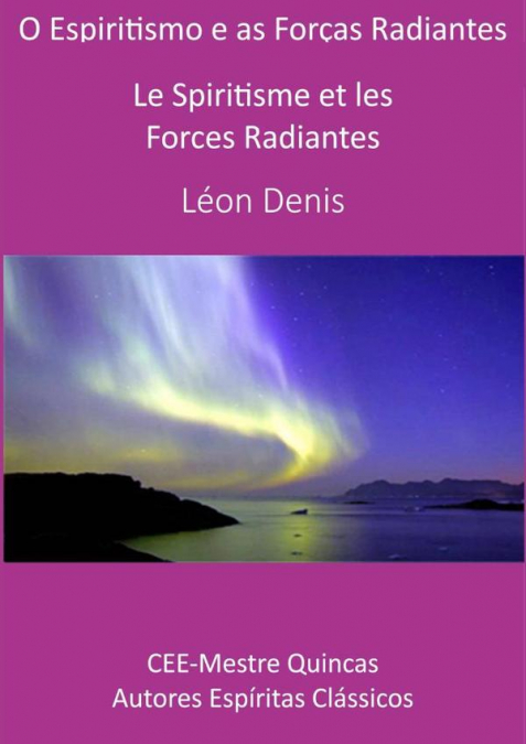 O ESPIRITISMO E AS FOR�AS RADIANTES