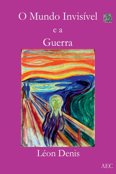 O MUNDO INVISIVEL E A GUERRA