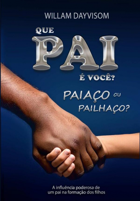 QUE PAI E VOCE? UMA PAIAO OU PAILHAO?