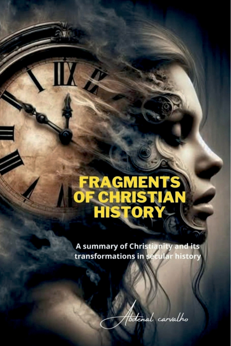 FRAGMENTS OF CHRISTIAN HISTORY