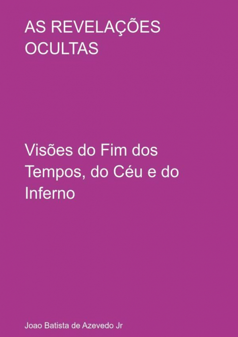 AS REVELA�OES OCULTAS