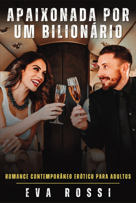 APAIXONADA POR UM BILIONARIO