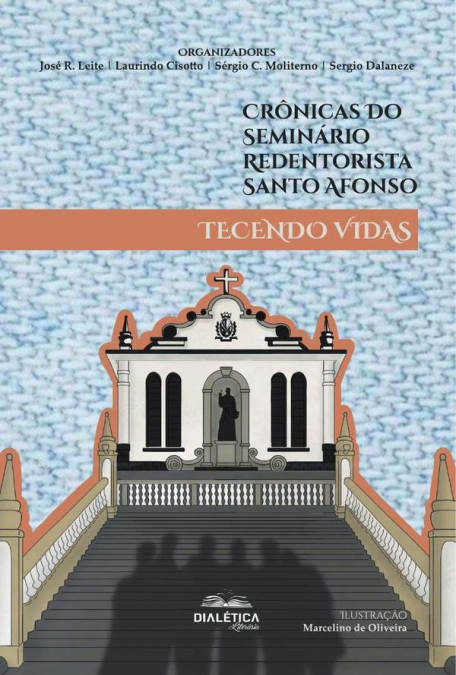 CRONICAS DO SEMINARIO REDENTORISTA SANTO AFONSO