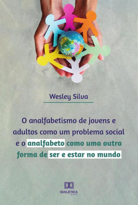 O ANALFABETISMO DE JOVENS E ADULTOS COMO UM PROBLEMA SOCIAL