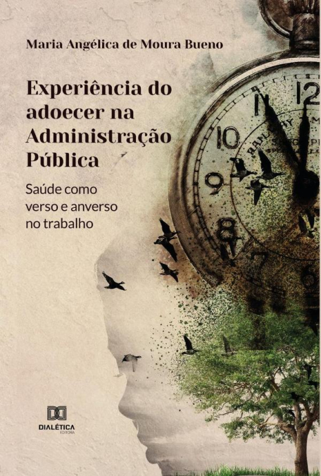 EXPERIENCIA DO ADOECER NA ADMINISTRAAO PUBLICA