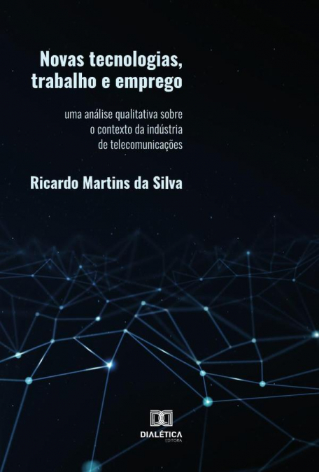 NOVAS TECNOLOGIAS, TRABALHO E EMPREGO