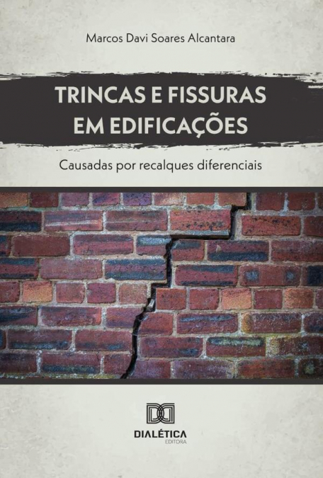 TRINCAS E FISSURAS EM EDIFICA�OES