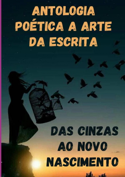 ANTOLOGIA POETICA A ARTE DA ESCRITA
