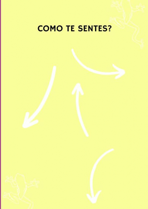 COMO TE SENTES?