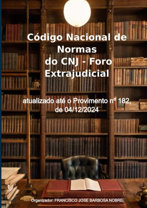 CODIGO NACIONAL DE NORMAS DO CNJ - FORO EXTRAJUDICIAL