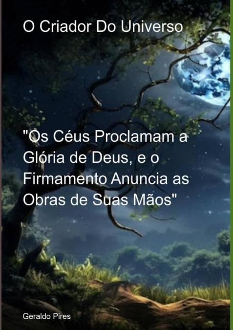 O CRIADOR DO UNIVERSO