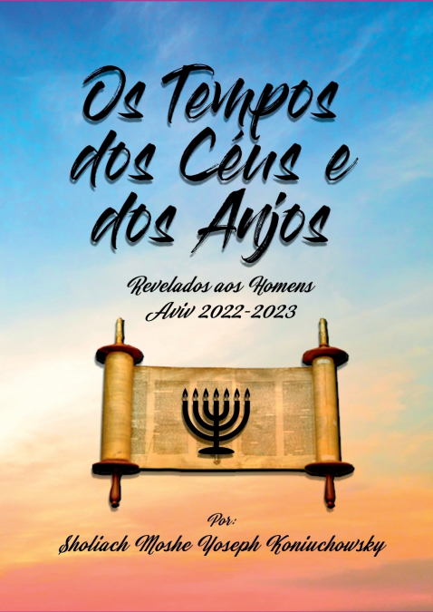 OS TEMPOS DOS CEUS E DOS ANJOS