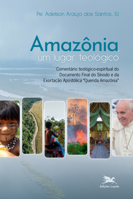 AMAZONIA, UM LUGAR TEOLOGICO