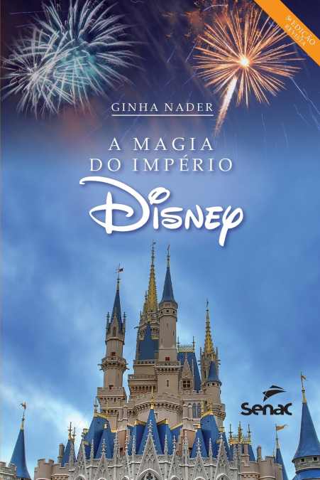 A MAGIA DO IMPERIO DISNEY
