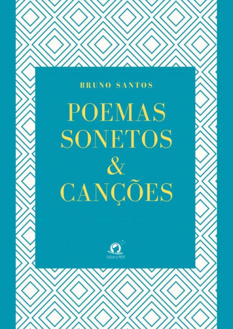 POEMAS SONETOS & CAN�OES