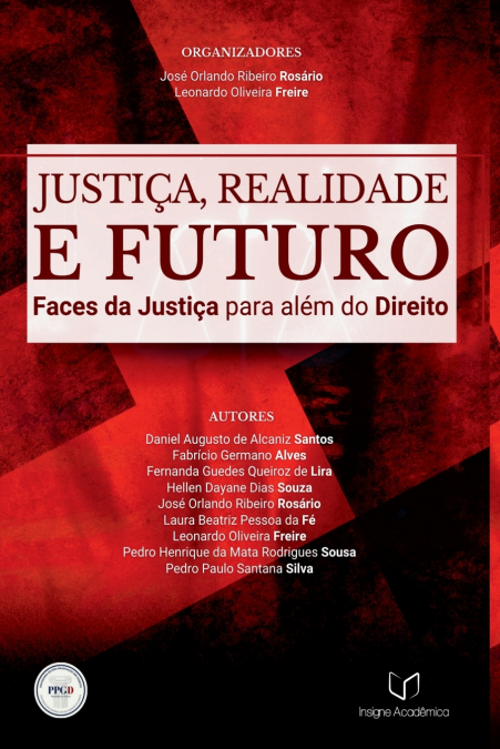 JUSTI�A, REALIDADE E FUTURO