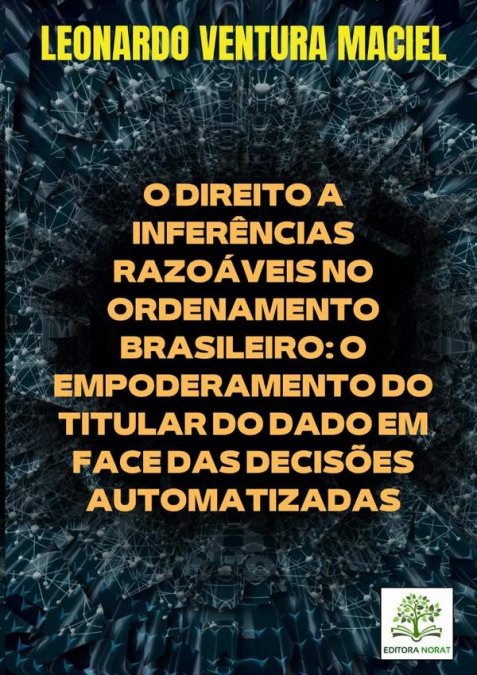 O DIREITO A INFERENCIAS RAZOAVEIS NO ORDENAMENTO BRASILEIRO:
