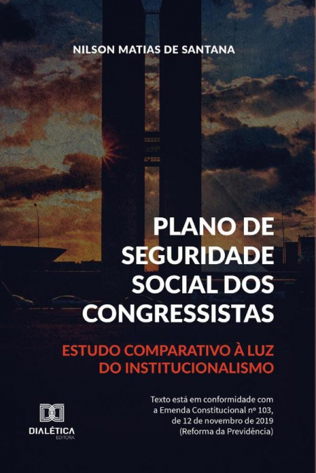 PLANO DE SEGURIDADE SOCIAL DOS CONGRESSISTAS