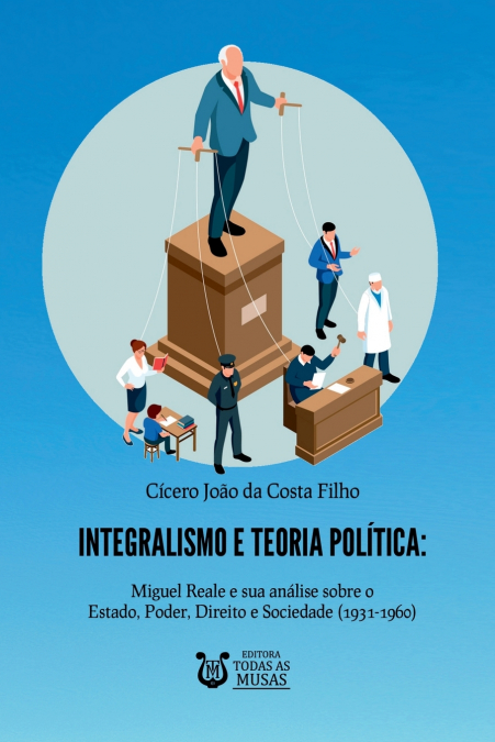 INTEGRALISMO E TEORIA POLITICA