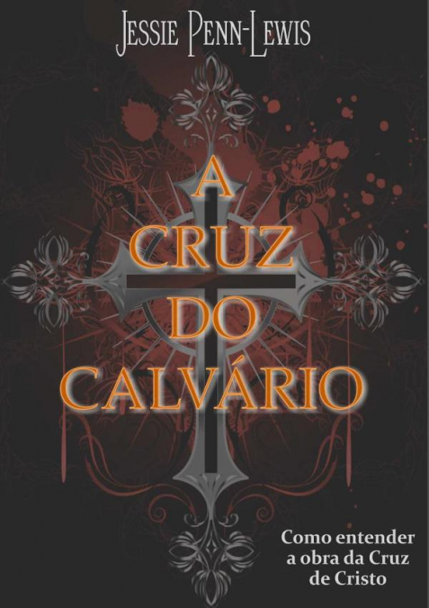 A CRUZ DO CALVARIO