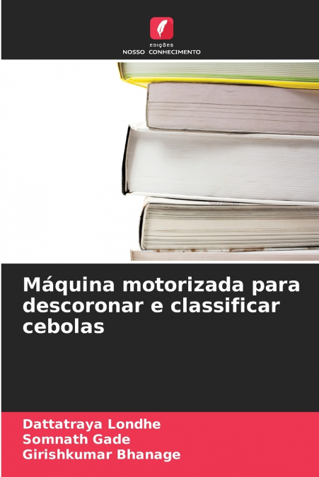 MAQUINA MOTORIZADA PARA DESCORONAR E CLASSIFICAR CEBOLAS