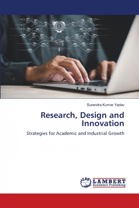 RESEARCH, DESIGN AND INNOVATION