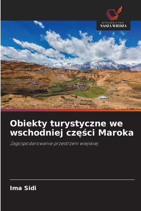 OBIEKTY TURYSTYCZNE WE WSCHODNIEJ CZ??CI MAROKA