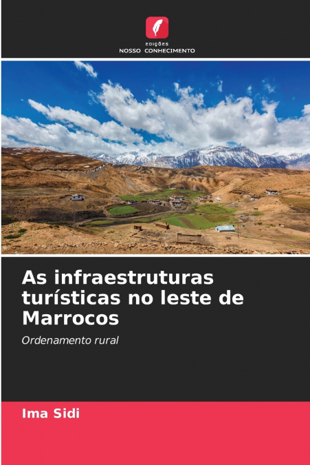 AS INFRAESTRUTURAS TURISTICAS NO LESTE DE MARROCOS