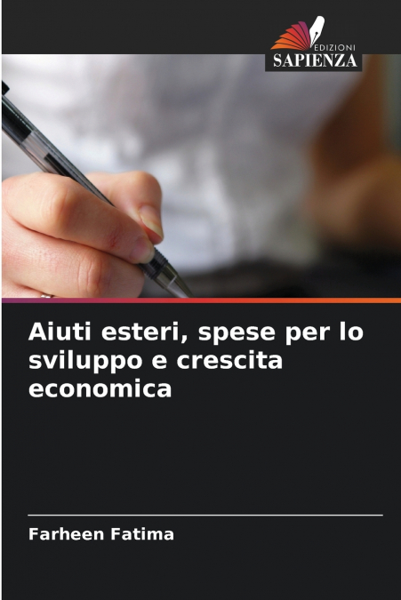 AIUTI ESTERI, SPESE PER LO SVILUPPO E CRESCITA ECONOMICA