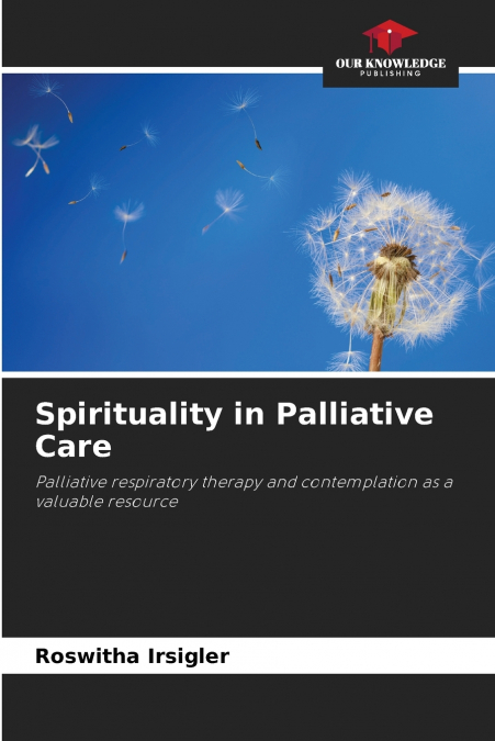 SPIRITUALITY IN PALLIATIVE CARE