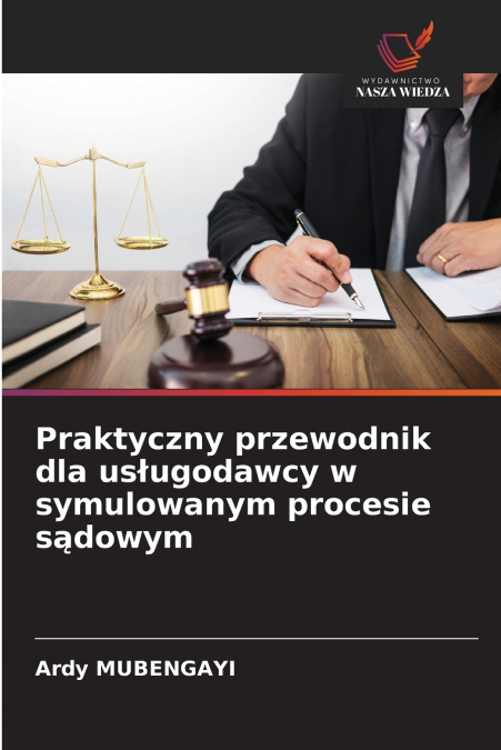 PRAKTYCZNY PRZEWODNIK DLA US?UGODAWCY W SYMULOWANYM PROCESIE