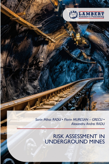 RISK ASSESSMENT IN UNDERGROUND MINES