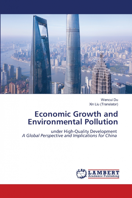 ECONOMIC GROWTH AND ENVIRONMENTAL POLLUTION