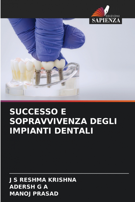 SUCCESSO E SOPRAVVIVENZA DEGLI IMPIANTI DENTALI