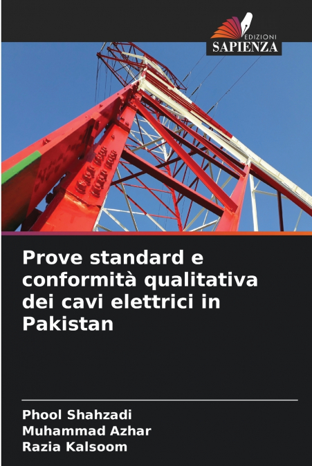 PROVE STANDARD E CONFORMITA QUALITATIVA DEI CAVI ELETTRICI I