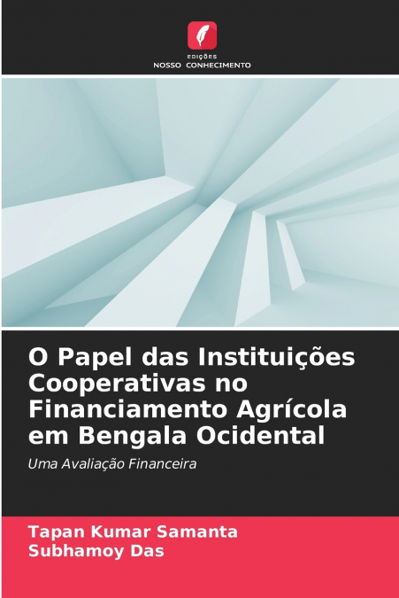 O PAPEL DAS INSTITUI�OES COOPERATIVAS NO FINANCIAMENTO AGRIC