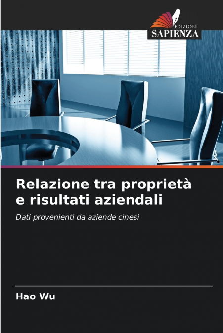 RELAZIONE TRA PROPRIETA E RISULTATI AZIENDALI