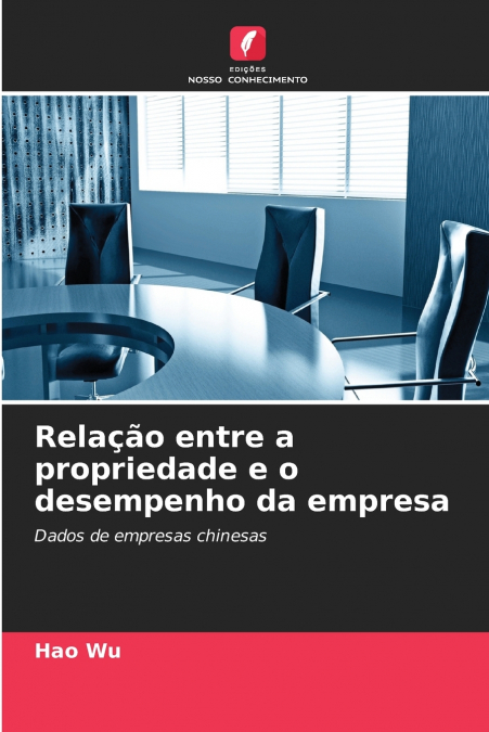 RELA�AO ENTRE A PROPRIEDADE E O DESEMPENHO DA EMPRESA