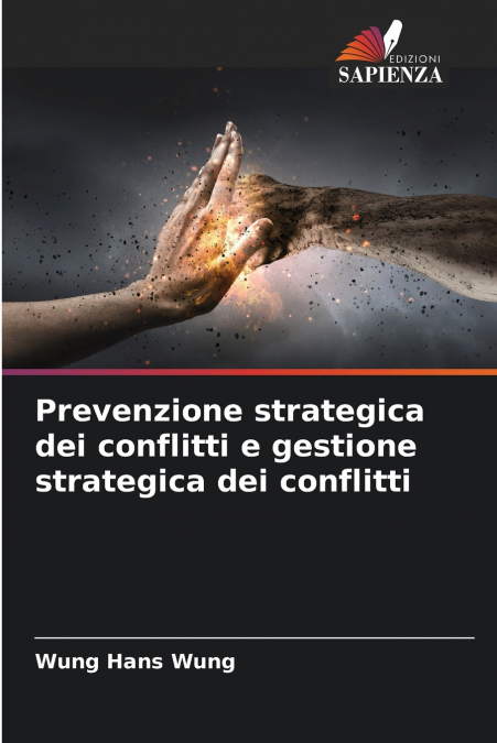 PREVENZIONE STRATEGICA DEI CONFLITTI E GESTIONE STRATEGICA D